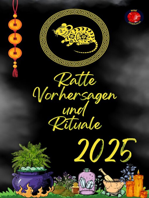 Title details for Ratte Vorhersagen und Rituale 2025 by Alina Rubi - Available